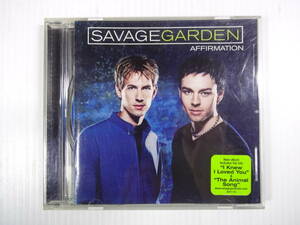 @SAVAGEGARDEN / AFFIRMATION