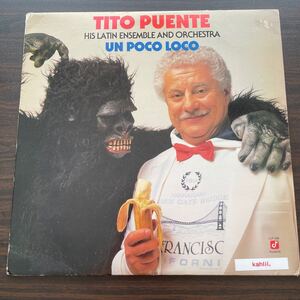 Tito Puente / Un Poco Loco / レコード LP