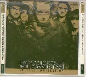 〇　ホットハウス・フラワーズ　HOTHOUSE FLOWERS /　スペシャル・コンピレーション　非売品プロモーションCD　220904