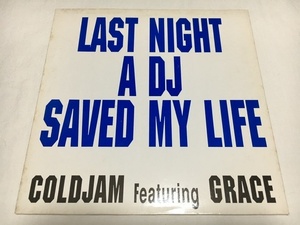 COLDJAM feat GRACE LAST NIGHT A DJ SAVE MY LIFE 12inch コールドジャム