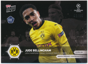 Jude Bellingham 2021 Topps Now RC Rookie Card UCL Youngest English Soccer 99枚限定 ルーキーカード ジュード・ベリンガム