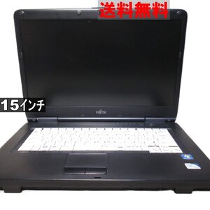 富士通 LIFEBOOK A A540/B【Celeron 900 2.2GHz】　3GBメモリ　【Windows7モデル】 均一／電源投入可 [91018]