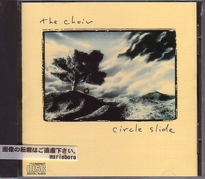 ザ・クワイア The Choir CD／Circle Slide 1991年 US盤