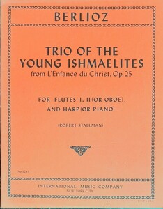 ベルリオーズ 三重奏曲 op.25「キリストの幼時」より (2フルート/フルート+オーボエ+ハープ/ピアノ)輸入楽譜 Berlioz 洋書