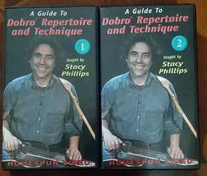 A Guide To Dobro Repertoire and Technique/taught by Stacy Phillips 中古輸入教則VHSビデオ２巻セット 譜例集付き ドブロギター