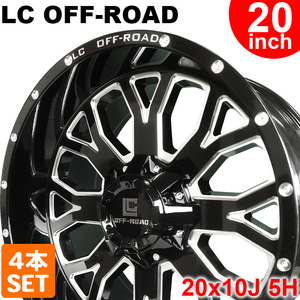 ホイール4本セット LC OFF-ROAD アルミホイール 20インチ 20x10J 5H-139.7/150 OFFSET-20 ホイールのみ 5穴 ランクル タンドラ etc.