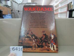 6416　【洋書】 The War Game: Ten Great Battles Recreated from History