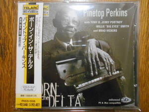 レア！ 盤未使用美品【 Pinetop Perkins / Born In The Delta 】パイントップ・パーキンス ボーン・イン・ザ・デルタ phcd1556