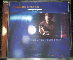 アレックス・デ・グラッシ ALEX DE GRASSI / BOLIVIAN BLUES BAR