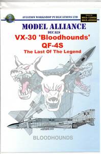 1/48Model Alliance ML489004　モデルアライアンス　McDonnell QF-4S Phantom 3832 VX-30 Bloodhounds The Last of the Legend