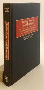 洋書 癒しの力と現代:アジア社会の伝統医学 シャーマニズム 科学 Healing powers and modernity●チベット インド アーユルヴェーダ 民族学