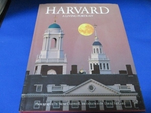 ハーバード: 生きている肖像: 改訂 2007Harvard: A Living Portrait: Revised 2007 (Back Bay Press) ハードカバー イラスト付き, 1995/1/1