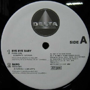 $ PIZZA GIRL / BYE BYE BABY (VEJT-89185) Y25 限定 レコード