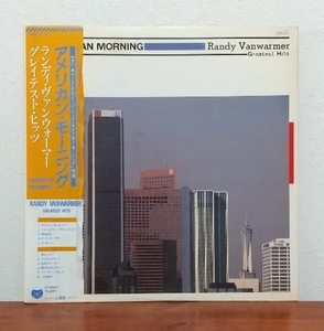 帯付LP/ ランディ・ヴァンウォーマー☆RANDY VANWARMER「アメリカン・モーニング / AMERICAN MORNING GREATEST HITS」ベスト盤