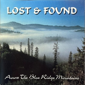 (C13H)☆ブルーグラスレア盤/Lost & Found/Across The Blue Ridge Mountains/The Lost And Found☆