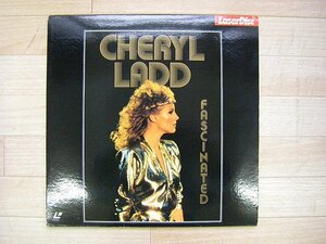 ■LD盤　CHERYL　LADD　FASCINATED　シェリル・ラッド「ファシネイティド」　【再生未確認】oo