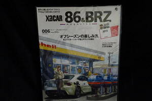 XACAR 86&BRZ MAGAZINE 006 （ザッカー86&BRZマガジン 006）