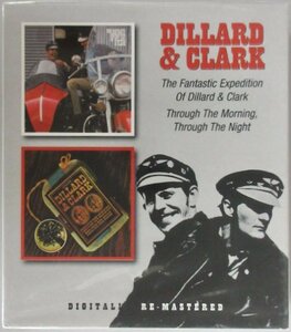 DILLARD & CLARK / THE FANTASTIC EXPEDITION OF ー/THROUGH THE MORNING,THROUGH THE NIGHT UK盤【未開封新品】