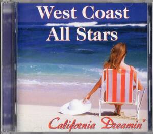 West Coast All Stars/California Dreamin