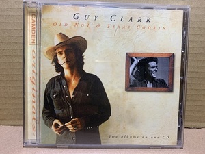 Guy Clark / Old No.1 & Texas Cookin