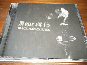 HOUR OF 13《 BLACK MAGICK RITES 》★オカルト・ドゥームメタル