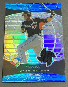 2009 Bowman Sterling Greg Halman Game-Worn Jersey /125 Refractor BCR-GH Netherlands WBC Topps ハルマン　ジャージ　リフラクター