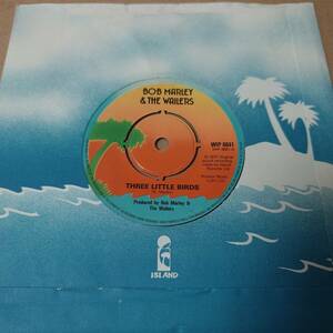 Bob Marley & The Wailers - Three Little Birds / Every Need Got An Ego To Feed // Island Records 7inch / Roots / AA3098