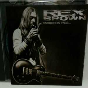 REX BROWN「SMOKE ON THIS...」PANTERA