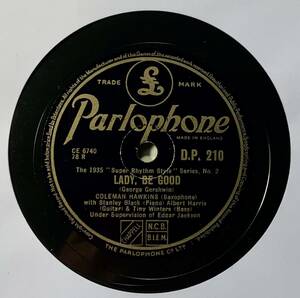 COLEMAN HAWKINS /LADY, BE GOOD /LULLABY (Parlo D.P.210)　SP盤　78RPM JAZZ 《英》