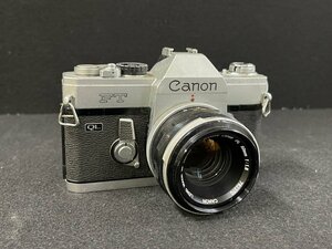 ST0606-20　ゆうパック着払い　Canon　FT　QL　50mm　1:1.8　一眼レフカメラ　キャノン　フィルムカメラ　光学機器　