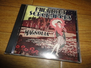 ♪Midnight Serenaders (ミッドナイト・セレネイダーズ) Magnolia♪