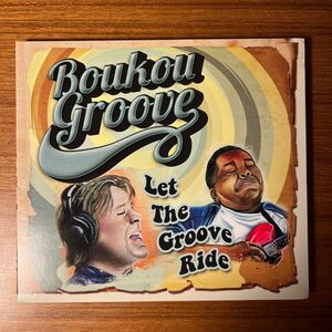 BOUKOU GROOVE/let the groove ride CD 輸入盤