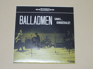 GARAGE PUNK：BALLADMEN / SINGS... GINGERALE!(THE BECAUSE, BLOTTO)