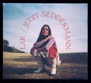 ☆送料込/未開封/ ジュディット・ネッデルマン　JUDIT NEDDERMANN / LAR / 紙ジャケット仕様