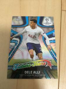 TOPPS CHROME デレアリFutere Stars トッテナム