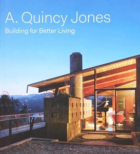 A.Quincy Jones Building for Better Living