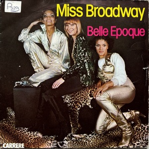 【試聴 7inch】Belle Epoque / Miss Broadway 7インチ 45 muro koco フリーソウル Speacial Ed Malcolm McLaren World Famous Supreme Team