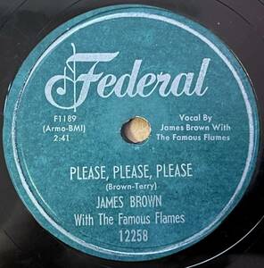 JAMES BROWN WITH THE FAMOUS FLAMES FEDERAL Please, Please, Please/ Why Do You Do Me