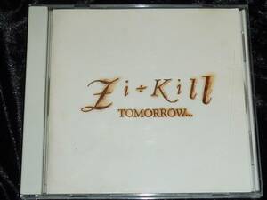 Zi:Kill / Tomorrow... = CD(帯無し,ジキル,the slut banks,craze,die in cries,l