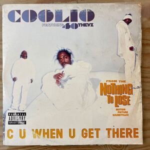 COOLIO/C U WHEN U GET THERE/feat.40 THEVZ/レコード/中古/DJ/club/hiphop/ヒット曲