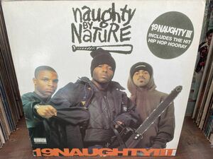 NAUGHTY BY NATURE 19 NAUGHTYIII LP UK ORIGINAL PRESS!! HIPHOPCLASSICS!!