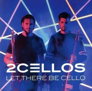 レット・ゼア・ビー・チェロ～チェロ魂～（初回生産限定盤）（Ｂｌｕ－ｓｐｅｃ　ＣＤ２＋ＤＶＤ）／２Ｃｅｌｌｏｓ