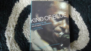 MILES DAVIS / THE MAKING OF THE KIND OF BLUE 洋書 by Ashley Kahn