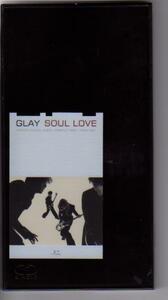 GLAY / SOUL LOVE (PODH-7021 A3869)