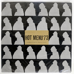 V.A./HOT MENU ’73 -BEST OF WARNER/REPRISE/ATLANTIC/WARNER P1W LP