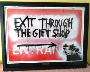 新価格！Banksy(バンクシー)のロードサイン、Exit Through The Gift Shopです。2010年3月UKプレミア試写会会場近くで発見。最高級芸術作品