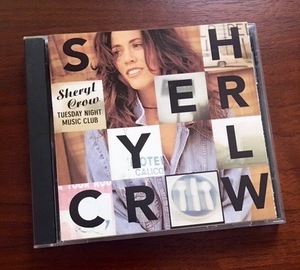 シェリル・クロウ★Sheryl Crow チューズデイ・ナイト・ミュージック・クラブ／デビュー作、大ヒット曲「オール・アイ・ウォナ・ドゥ」他