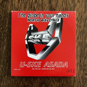 24-8【CDS・非売品】 U-SKE ASADA 浅田祐介 The globe in your hands -NORTH WAVE MIX 8cm CDシングル 希少 中古品