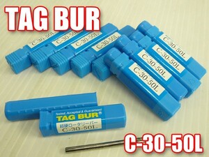 送料無料 新品!!TAG BUR (10本) 超硬ロータリーバー ソリッドミニバーロング 50mm C-30-50L 板金・施工業者 ◇FJ-0154