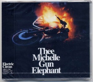 ☆THEE MICHELLE GUN ELEPHANT ミッシェル・ガン・エレファント 「エレクトリック・サーカス Electric Circus」 新品 未開封